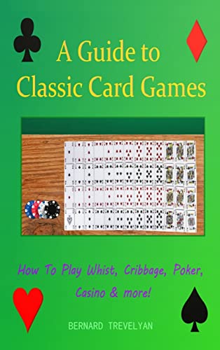 A Guide To Classic Card Games