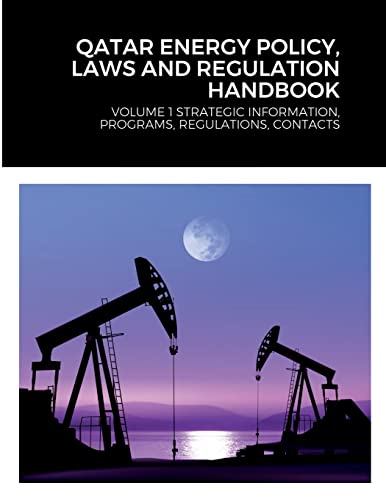 QATAR ENERGY POLICY, LAWS AND REGULATION HANDBOOK