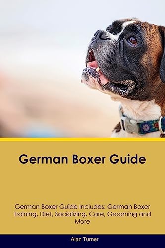 German Boxer Guide  German Boxer Guide Includes