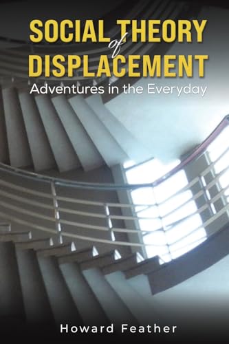 Social Theory of Displacement