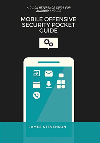 Mobile Offensive Security Pocket Guide