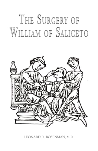 The Surgery of William of Saliceto