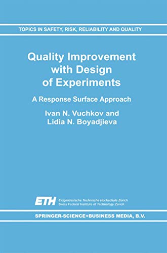 Quality Improvement with Design of Experiments