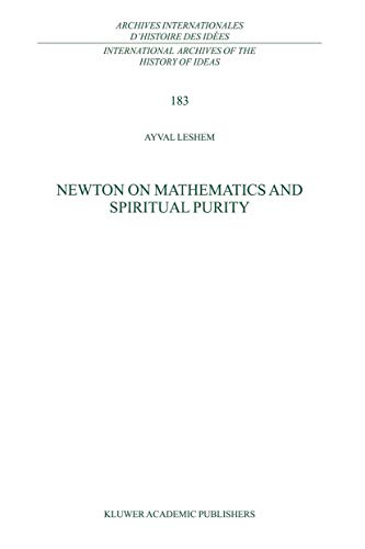 Newton on Mathematics and Spiritual Purity
