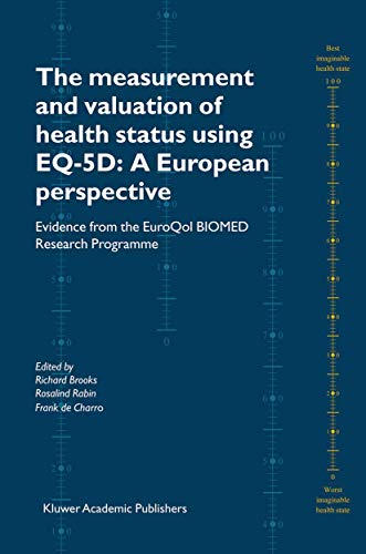 The Measurement and Valuation of Health Status Using EQ-5D