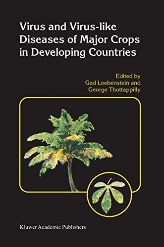 Virus and Virus-Like Diseases of Major Crops in Developing Countries