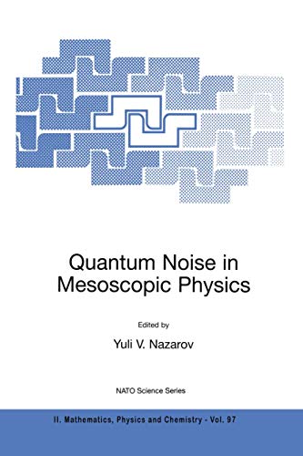 Quantum Noise in Mesoscopic Physics