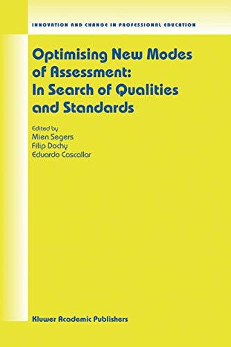 Optimising New Modes of Assessment