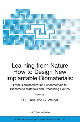 Learning from Nature How to Design New Implantable Biomaterials