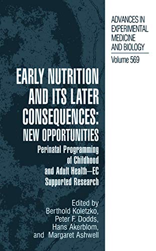 Early Nutrition and its Later Consequences