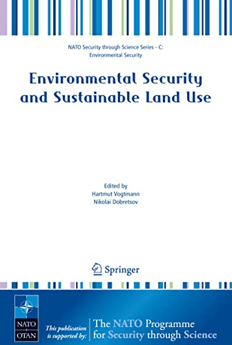 Environmental Security and Sustainable Land Use - With Special Reference to Central Asia