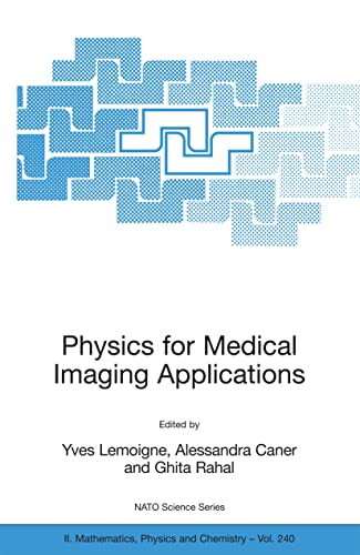 Physics for Medical Imaging Applications
