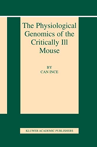The Physiological Genomics of the Critically Ill Mouse