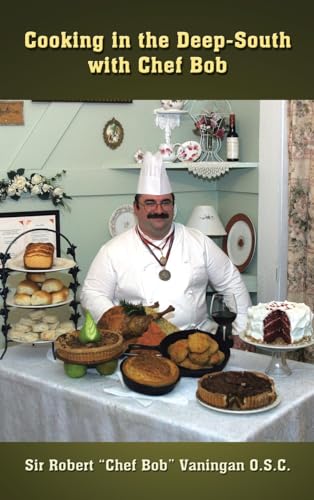 Cooking in the Deep-South with Chef Bob