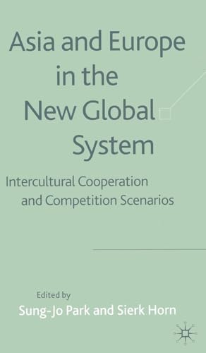 Asia and Europe in the New Global System