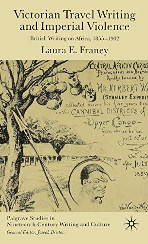 Victorian Travel Writing and Imperial Violence