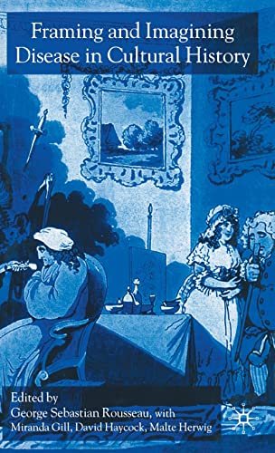 Framing and Imagining Disease in Cultural History