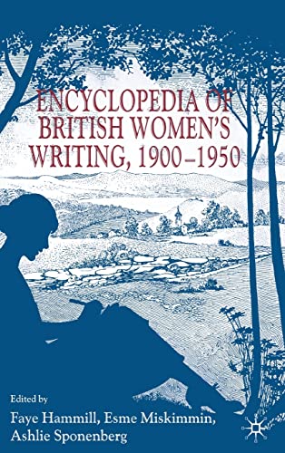 Encyclopedia of British Women's Writing 1900-1950