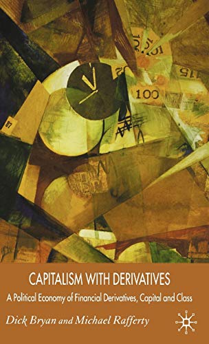 Capitalism with Derivatives