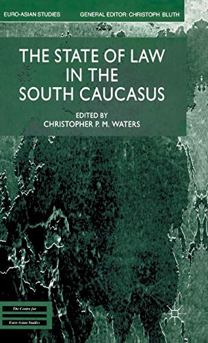 The State of Law in the South Caucasus