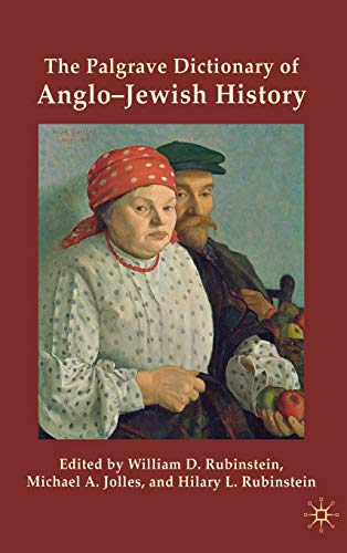 The Palgrave Dictionary of AngloJewish History