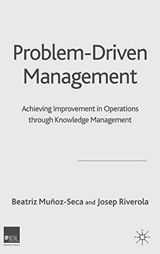 Problem Driven Management