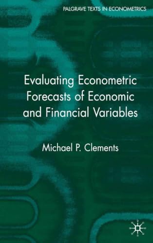Evaluating Econometric Forecasts of Economic and Financial Variables