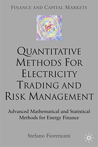 Quantitative Methods for Electricity Trading and Risk Management