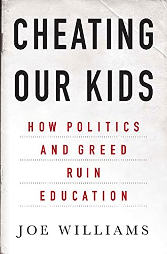 CHEATING OUR KIDS