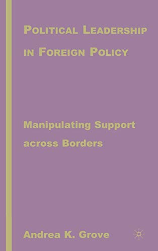 Political Leadership in Foreign Policy