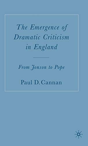 The Emergence of Dramatic Criticism in England