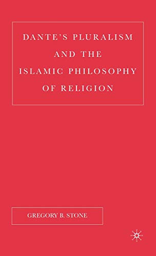 Dante's Pluralism and the Islamic Philosophy of Religion