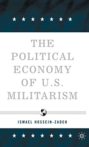 The Political Economy of U.S. Militarism