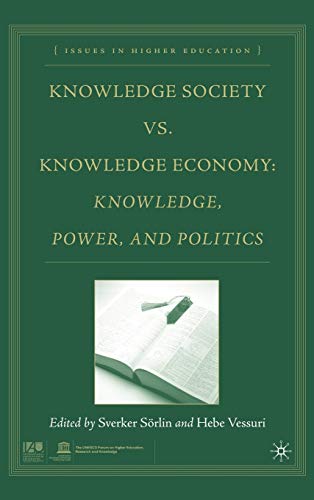 Knowledge Society Vs. Knowledge Economy