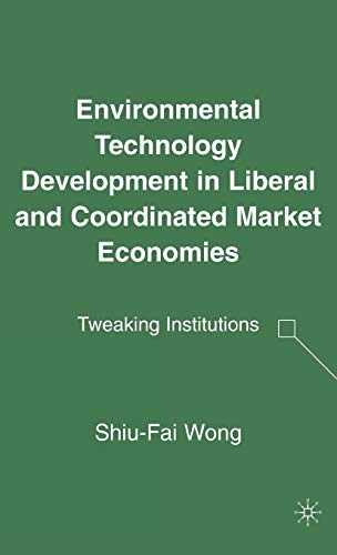 Environmental Technology Development in Liberal and Coordinated Market Economies