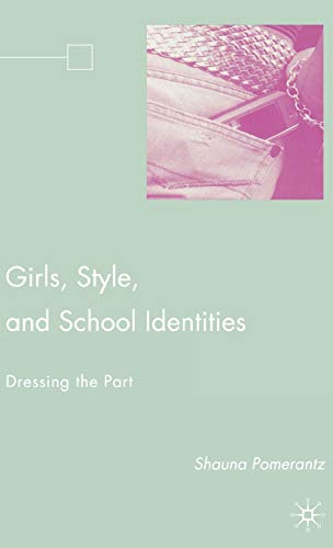 Girls, Style, and School Identities