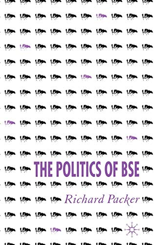 The Politics of BSE
