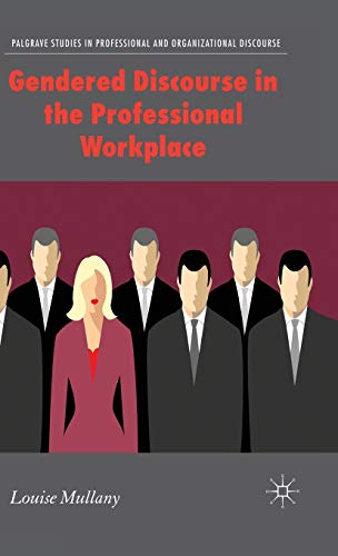 Gendered Discourse in Professional Workplace