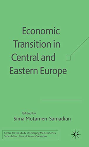 Economic Transition in Central and Eastern Europe