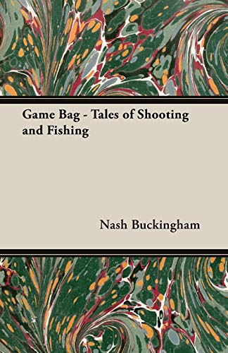 Game Bag - Tales of Shooting and Fishing
