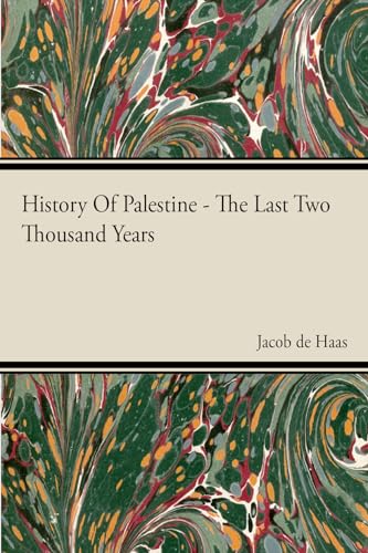 History Of Palestine - The Last Two Thousand Years