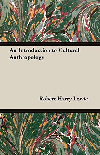 An Introduction to Cultural Anthropology