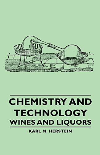 Chemistry and Technology - Wines and Liquors