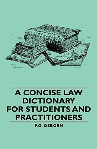 A Concise Law Dictionary - For Students and Practitioners