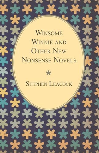 Winsome Winnie and Other New Nonsense Novels