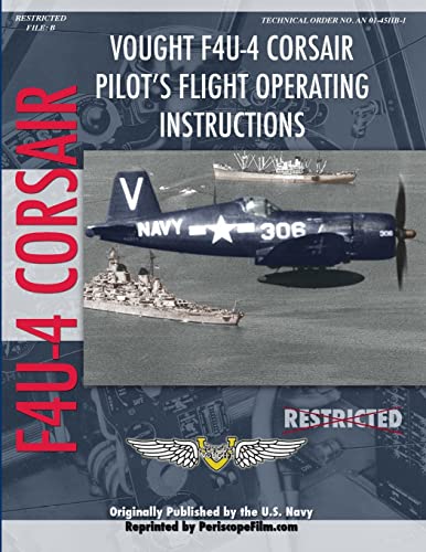Vought F4U-4 Corsair Fighter Pilot's Flight Manual