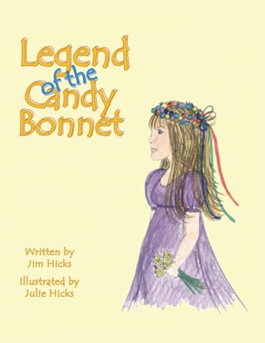 Legend of the Candy Bonnet