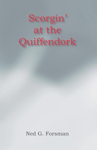 Scorgin' at the Quiffendork