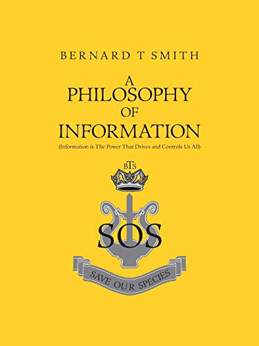 A Philosophy of Information