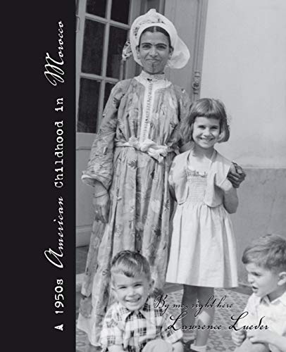 A 1950S American Childhood in Morocco